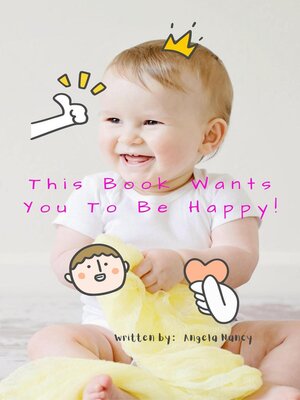 cover image of This Book Wants You to Be Happy!